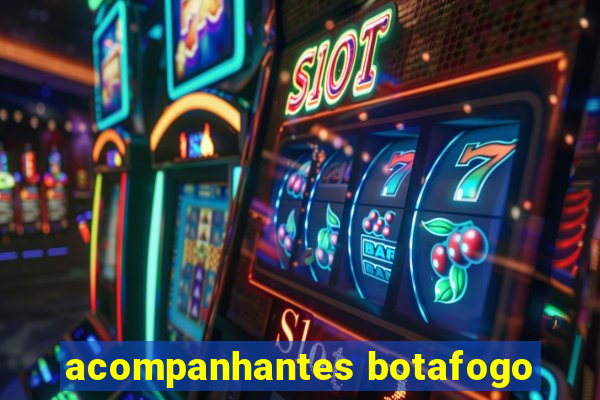 acompanhantes botafogo